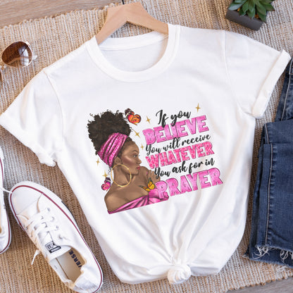 If You Believe T-Shirt