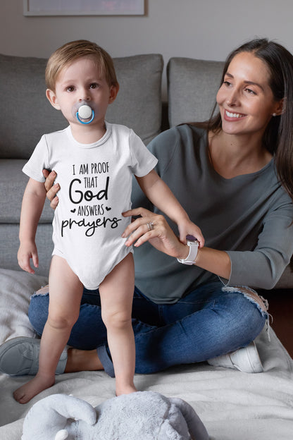 I am Proof That God Answers Prayers Unisex Onesie